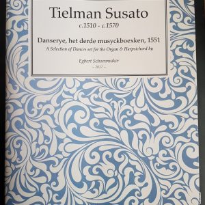 Tylman Susato Danserye, het derde musyckboexken, 1551